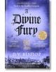 A Divine Fury - D. V. Bishop - Жена, Мъж - Pan Macmillan - 9781529096552-thumb