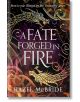 A Fate Forged in Fire - Hazel McBride - Жена, Мъж - Renegade Books - 9781408749074-thumb