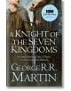 Корицата на книгата "Рицар на седемте кралства" (Tv Tie-In) от Джордж Р.Р. Мартин, на която са изобразени две средновековни фигури - едната с меч. Популяризира статута ѝ на оригинална поредица на HBO и предистория на "Игра на тронове" от "Песен за огън и -2-thumb