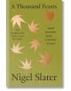 Корица на книгата "Хиляда празници" от бестселъра на Sunday Times Найджъл Слейтър със седем илюстрирани есенни листа на зелен фон и подзаглавие "Малки моменти на радост... своеобразен мемоар.-2-thumb