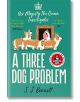 A Three Dog Problem - Sophia J. Bennett - Жена, Мъж - Bonnier Books - 9781838774844-thumb