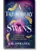 A Treachery of Swans - A. B. Poranek, А. Б. Поранек - Жена, Момиче - Penguin Books Ltd - 9780241622216-thumb