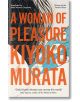 A Woman of Pleasure - Kiyoko Murata - Жена, Мъж - Bonnier Books - 9781804440889-thumb