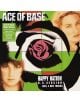 Обложка на албума Ace of Base - Happy Nation (Clear Vinyl): стилизирана роза в центъра, частични лица на двама членове на групата, получерно заглавие, зелен фон с черни ивици. В текста на списъка с песни са отбелязани 4 нови песни.-thumb