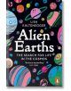 Alien Earths - Lisa Kaltenegger - Жена, Мъж - Penguin Books Ltd - 9781802064919-thumb