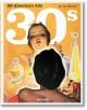 Корицата в ретро стил за "All-American Ads of the 30s" показва две жени с флакони с парфюм, което напомня за американската реклама от 30-те години на миналия век. Редактор е Джим Хайман, а издател е TASCHEN.-1-thumb