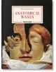 Корицата на "Анатомични восъци", 45-о издание, показва реалистичен восъчен модел на препарирана човешка глава, разкриващ мускули и тъкани, наподобяващ музея La Specola във Флоренция, разположен на тъмен фон.-1-thumb