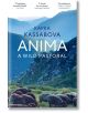 Anima - Капка Касабова, Kapka Kassabova - Жена, Мъж - Penguin Books Ltd - 9781529933413-thumb