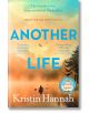 Another Life - Kristin Hannah - Жена, Мъж - Pan Macmillan - 9781035046850-thumb