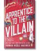 Apprentice to the Villain - Hannah Nicole Maehrer - Жена, Мъж - Penguin Books Ltd - 9781804993392-thumb