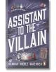 Assistant to the Villain - Hannah Nicole Maehrer - Жена, Мъж - Transworld - 9781804993385-thumb