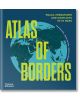 Корица на книгата Атлас на границите: с карти и инфографики на Европа, Африка и Азия на син фон. Заглавието се появява заедно с имената на авторите и издателството Thames & Hudson.-1-thumb