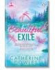 Beautiful Exile (Sparrow Falls, Book 4) - Catherine Cowles - Жена, Мъж - Penguin Books Ltd - 9781911746034-thumb