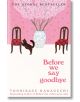 Before We Say Goodbye (Before the Coffee Gets Cold, Book 4) - Toshikazu Kawaguchi - Жена, Мъж - Pan Macmillan - 9781035044528-thumb