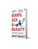 Корицата на книгата "Birds, Sex and Beauty" от Matt Ridley показва два глухаря, обърнати един към друг върху сняг, с удебелен червен и черен текст на заглавието. В книгата се разглеждат ритуалите за чифтосване на птиците и сексуалният подбор на Дарвин; в -1-thumb