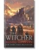 Корицата на книгата "Кръвта на елфите" (The Witcher, Book 3) от Анджей Сапковски, на която Гералт от Ривия е с бронирани фигури пред замък и планини - задължителна за всеки фен на "Вещиците".-1-thumb