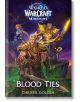 Корицата на Blood Ties (World of Warcraft: Midnight) с изображение на Изкупителя Аратор и двама други бронирани герои със светещи оръжия на мистичен, драматичен фон.-thumb