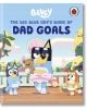 Bluey: The Big Blue Guy's Book of Dad Goals - Bluey - Момиче, Момче - Penguin Books Ltd - 9780241728925-1-thumb