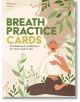 Breath Practice Cards - Rebecca Moore - Жена - Quarto Publishing PLC - 9780711287389-thumb