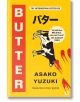 Butter - Asako Yuzuki - Жена, Мъж - HarperCollins Publishers - 9780008511715-4-thumb