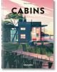 Cabins,  45th Edition - Philip Jodidio - Жена, Мъж - TASCHEN - 9783836593755-1-thumb