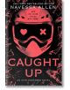 Caught Up (Into Darkness, Book 2) - Navessa Allen - Жена - Quercus Publishing - 9781529442427-thumb