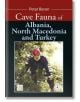 Cave fauna of Albania, North Macedonia and Turkey - Петър Берон - Жена, Мъж - Изток-Запад - 9786190116257-2-thumb