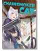На корицата на Chainsmoker Cat, Vol. 2 са изобразени две аниме котки: едната уверено държи димящ моторен трион, а другата изглежда шокирана. Сцената се развива на закрито с дървени греди на заден план.-thumb