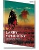 Comanche Moon - Larry McMurtry - Жена, Мъж - Pan Macmillan - 9781529099959-thumb