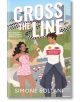 Cross the Line (Lights Out, Book 1) - Simone Soltani - Жена - Pan Macmillan - 9781035045105-thumb
