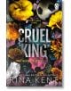 Корица на книгата Cruel King (A Royal Elite, Book 1) от Рина Кент с метален текст на заглавието върху ярки цветя и футболна топка. Слоган: Той не е крал от приказките. Част от поредицата за кралския елит.-thumb