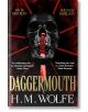 Daggermouth - H. M. Wolfe - Жена, Мъж - Pan Macmillan - 9781037406539-thumb
