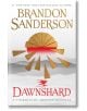 Dawnshard: A Stormlight Archive Novella - Brandon Sanderson, Брандън Сандерсън - Жена, Мъж - Titan Books Ltd - 9781803364674-thumb