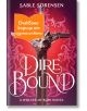 Корицата на книгата Direbound от Сабле Соренсен, на която е изобразен меч с дръжка от вълча глава на червен цветен фон. Оранжев стикер на български език отбелязва, че корицата е в очакване на одобрение от издателя.-thumb