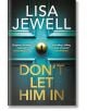 Don't Let Him In - Lisa Jewell - Жена, Мъж - Penguin Books Ltd - 9781529196016-thumb
