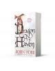 „Dragon Haven“ („Хрониките на Дъждовната пустош“, том 2) е книга в мека корица от Робин Хоб, на чиято корица е изобразен червен дракон, кацнал върху богато украсена буква „D“, като там са поместени и цитат с похвала, както и надпис за поредицата.-1-thumb