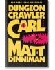 Корицата на Dungeon Crawler Carl, Book 1 е със смел жълт текст върху черен фон, изобразяващ мъж и котка, които бягат от устата на чудовище с остри зъби. Розови звезди и черепи подчертават този поразителен LitRPG sci-fi fantasy дизайн.-1-thumb