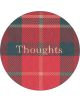 Кръгло изображение с червена и тъмнозелена карирана шарка, вдъхновено от Джобен бележник Miquelrius Highland Days Lenox със 100 листа на широки редове, с надпис "Thoughts" с бял серифен шрифт в центъра.-5-thumb