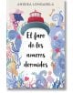 El faro de los amores dormidos - Andrea Longarela - Жена - Booket - 9788408287599-thumb