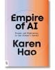 Empire of AI - Karen Hao - Жена, Мъж - Penguin Books Ltd - 9798217060481-thumb