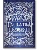 Изданието Enchantra Deluxe Edition (Wicked Games, Book 2) с твърди корици е с богато украсени порти от бяло ковано желязо върху синя корица, напомняща за прокълнатия дворец, а под тях са изписани заглавието с удебелен шрифт и името на Кейли Смит.-2-thumb