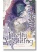 Firefly Wedding 06 - Viz Media - 9781974761432-1-thumb