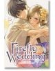 Firefly Wedding, Vol. 5 - Oreco Tachibana - Момиче - Viz Media - 9781974761425-2-thumb