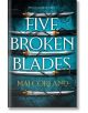 Five Broken Blades (Special Edition) - Mai Corland - Жена, Мъж - Zaffre - 9781804188873-1-thumb