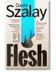 Flesh - Дейвид Салаи - Жена, Мъж - Vintage Publishing - 9781529932423-thumb