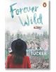 Forever Wild - K. A. Tucker - Cornerstone - 9781804947210-thumb