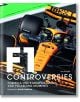 Корица на "Формула 1: Споровете" с оранжев болид от Формула 1 на пистата, със заглавие и автор. Подзаглавието акцентира върху драматичните скандали и поляризиращите моменти в историята на Формула 1.-1-thumb