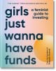 Girls Just Wanna Have Funds - Camilla Falkenberg - Жена, Мъж - DK Publishing - 9780241607800-thumb