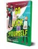 Go Luck Yourself - Sara Raasch - Жена, Мъж - St Martin's Press - 9781250333216-thumb