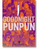 Корицата на Goodnight Punpun, Vol. 3 представя тълпа в лилави и оранжеви нюанси, в центъра на която е Пунпун - обикновена бяла анимационна птица. Заглавието на корицата е изписано с голям текст.-2-thumb